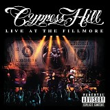 Cypress Hill - Live At the Fillmore