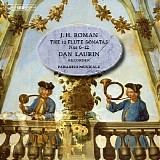 Dan Laurin & Paradiso Musicale - J.H. Roman: The 12 Flute Sonatas, Nos. 6-12