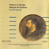 David Russell - Francisco TÃ¡rrega - Integral de Guitarra