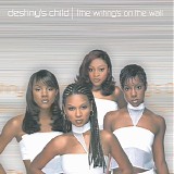 Destiny's Child - The Writing's On the Wall