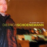 Dietrich Schoenemann - An Agenda And A Beat