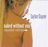 Taylor Dayne - Naked Without You (Expanded Edition)