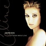 Celine Dion - Let's Talk About Love + 1  [Canada]