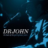 Dr. John - The Best of the Parlophone Years