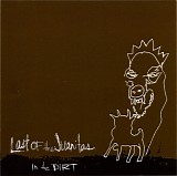 Last Of The Juanitas - In The Dirt