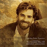 Kenny Loggins - Yesterday, Today, Tomorrow - The Greatest Hits Of Kenny Loggins