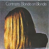 Blonde On Blonde - Contrasts