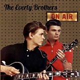 The Everly Brothers - On Air