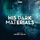 Lorne Balfe - His Dark Materials