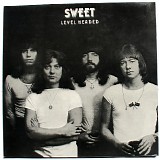 The Sweet - Level Headed