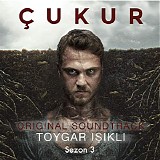 Toygar Isikli - Ã‡ukur: Sezon 3