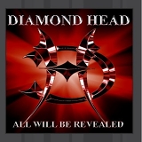 Diamond Head - All Will Be Revealed