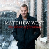 Matthew West - The Heart Of Christmas