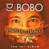DJ BoBo - Pirates Of Dance