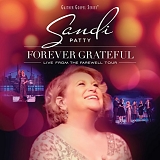 Sandi Patty (aka Sandi Patti) - Forever Grateful: Live From The Farewell Tour