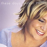 Sandi Patty (aka Sandi Patti) - These Days