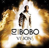 DJ BoBo - Visions