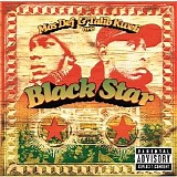 Black Star - Mos Def And Talib Kweli Are Black Star