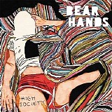 Bear Hands - High Society EP
