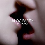 Bloc Party - Intimacy