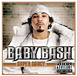Baby Bash - Baby, I'm Back