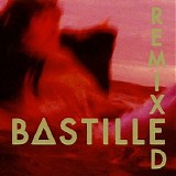 Bastille - Remixed