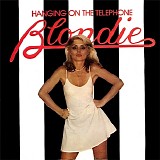 Blondie - Hanging On The Telephone