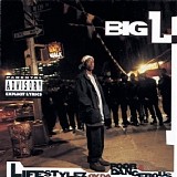 Big L - Lifestylez Ov Da Poor & Dangerous