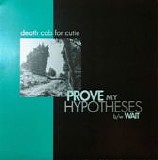 Death Cab For Cutie - Prove My Hypothesis