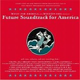 Death Cab For Cutie - Future Soundtrack For America