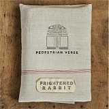 Frightened Rabbit - Pedestrian Verse