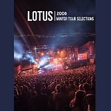 Lotus - 2008 Winter Tour Selections