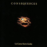 Godley & Creme - Consequences - Deluxe