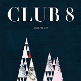 Club 8 - Above The City