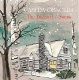 Camera Obscura - The Blizzard