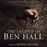 Ronnie Minder - The Legend of Ben Hall