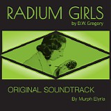 Murph Elyria - Radium Girls