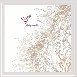 Dirty Martini - Dirty Martini