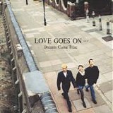Dreams Come True - Love Goes On...  [Japan]