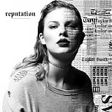 Taylor Swift - Reputation