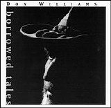 Don Williams - Borrowed Tales