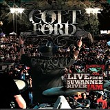 Colt Ford - Live from Suwannee River Jam
