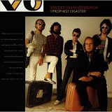 Van Der Graaf Generator - I Prophesy Disaster