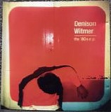 Witmer, Denison - The '80s EP