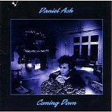 Daniel Ash - Coming Down