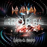 Def Leppard - Mirror Ball [Live & More]