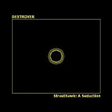Destroyer - Streethawk [A Seduction]