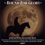 Various artists - Uncut 2019.05 - Bound For Glory - 15 Tracks Of The Month's Best Music