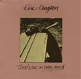 Eric Clapton - There's One In Every Crowd