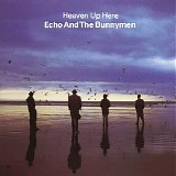 Echo & The Bunnymen - Heaven Up Here